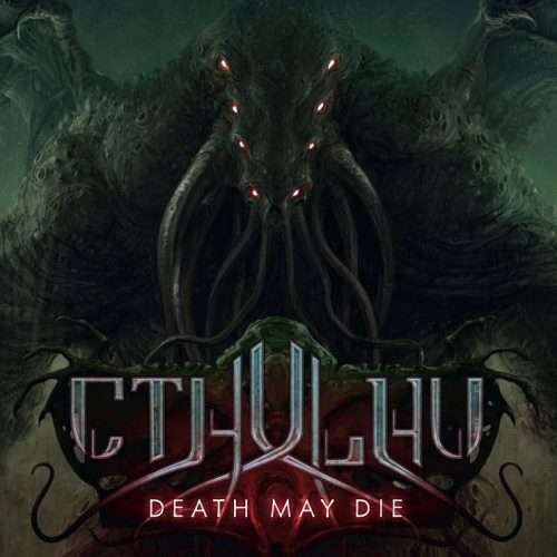 Cthulhu Death May Die