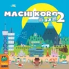 Machi Koro 2 Machi Koro 2