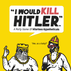 I would kill Hitler 2nd. Edition