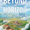 Beyond the Horizon