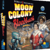 Moon Colony Bloodbath